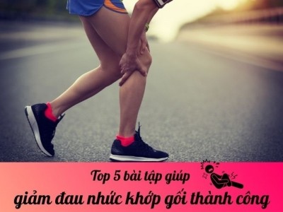 Top 5 bài tập giúp giảm đau nhức khớp gối tại nhà thành công