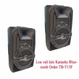 Loa vali kéo Karaoke Bluetooth Order TB-T15F